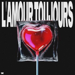 L'Amour Toujours