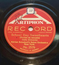 School Day Sweethearts (Novias de escuela) / I Wish I Had My Old Gal Back Again (Quisiera tener aún a aquella chica)