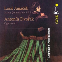 Janáček: String Quartets no. 1 & 2 / Dvořák: Cypresses