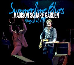Summertime Blues: Madison Square Garden: August 21, 1978
