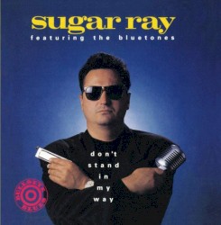 Don't Stand in My Way