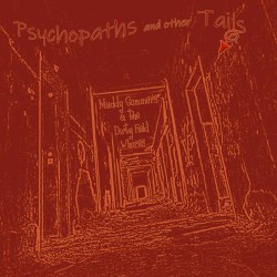 Psychopaths and other Tails
