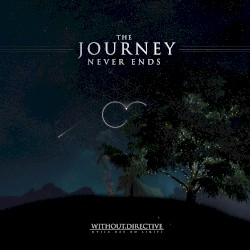 The Journey Never Ends