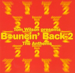 Bouncin' Back 2: The Anthems