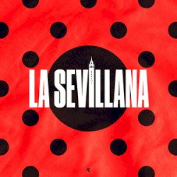LA SEVILLANA (SEVILLANAS)
