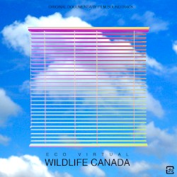 WILDLIFE CANADA 東海岸 Original Documentary Soundtrack