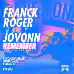Remember (2020 Remixes) Part 1