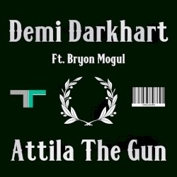 Attila The Gun