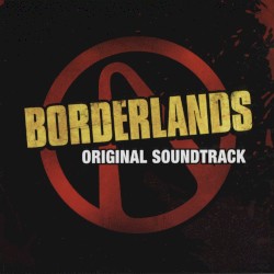 Borderlands: Original Soundtrack