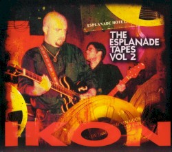 The Esplanade Tapes Vol 2