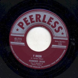 Y dicen / La presentida