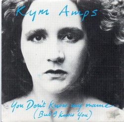 You Don’t Know My Name