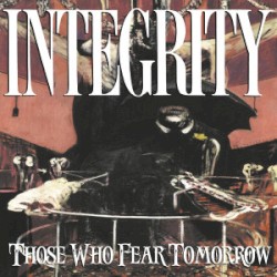 Those Who Fear Tomorrow
