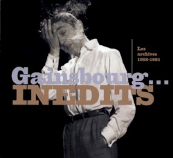 Inédits : Les Archives 1958-1981