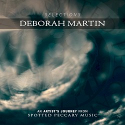Selections: Deborah Martin