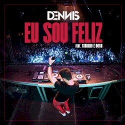 Eu Sou Feliz