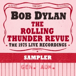 The Rolling Thunder Revue: The 1975 Live Recordings (sampler)