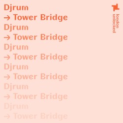 London Unlocked: Djrum at the Tower Bridge, Apr 11, 2021