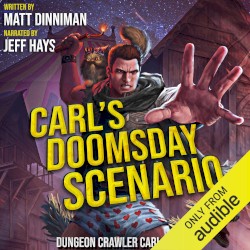 Carl’s Doomsday Scenario: Dungeon Crawler Carl, Book 2