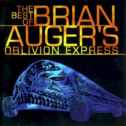 The Best of Brian Auger’s Oblivion Express