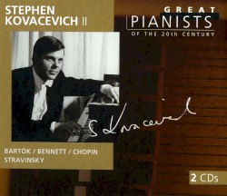 Great Pianists of the 20th Century, Volume 61: Stephen Kovacevich II