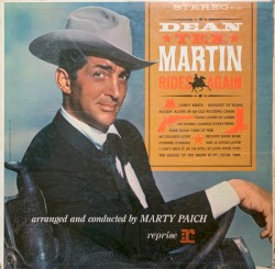 Dean “Tex” Martin Rides Again