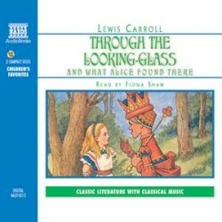 Through the Looking-Glass and What Alice Found There