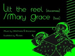 Lilt the reel(Escarmew)/Mary grace(Traditional)