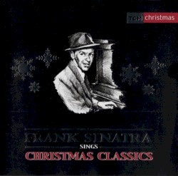 Frank Sinatra Sings Christmas Classics