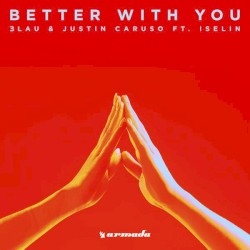 Better With You