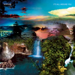 It's All Around You