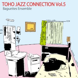 Toho Jazz Connection Vol.5