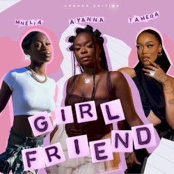 Girlfriend (London Edition)