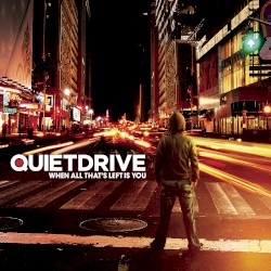 When All That’s Left Is You