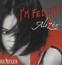 I'm Fed Up! (remixes)