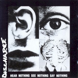 Hear Nothing See Nothing Say Nothing
