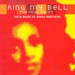 Ring My Bell (The Final Mixes)