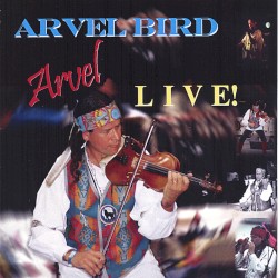 Arvel Bird Live!