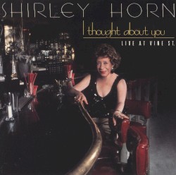 I Thought About You: Live at Vine Street