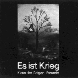 Es ist Krieg (with Freunde)