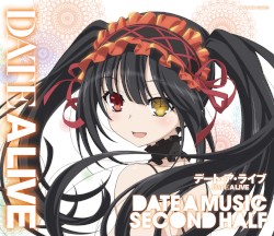 TVアニメーション「デート・ア・ライブ」ミュージック・セレクション DATE A MUSIC SECOND HALF