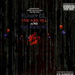 The Red Pill & The Blue Pill