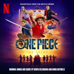 One Piece: Into the Grand Line (Soundtrack from the Netflix Series)