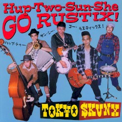 Hup-Two-Sun-She GO RUSTIX!