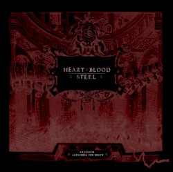 Heart Blood Steel