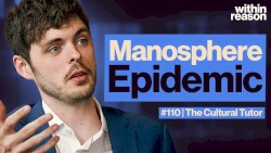 Within Reason #110, “Why Modern Love Fails and How to Rescue It”