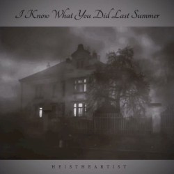 I Know What You Did Last Summer