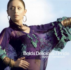 Bold & Delicious / Pride