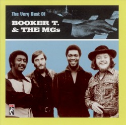 The Very Best of Booker T. & the MGs