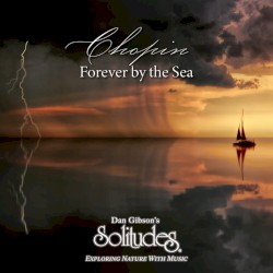 Chopin: Forever by the Sea